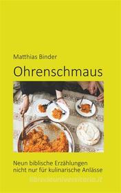 Ebook Ohrenschmaus di Matthias Binder edito da Books on Demand