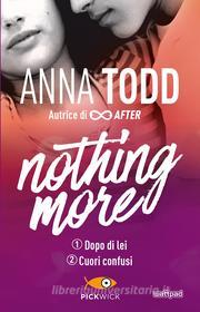 Ebook Nothing more 1+2 di Todd Anna edito da Sperling & Kupfer
