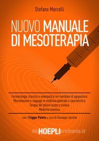 Ebook Nuovo manuale di mesoterapia di Stefano Marcelli edito da Hoepli