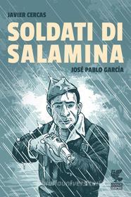 Ebook Soldati di Salamina di JOSÉ PABLO GARCÍA, Javier Cercas edito da Guanda