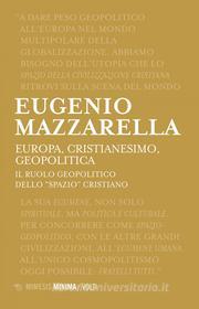 Ebook Europa Cristianesimo Geopolitica di Eugenio Mazzarella edito da Mimesis Edizioni