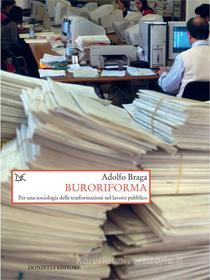 Ebook Buroriforma di Adolfo Braga edito da Donzelli Editore
