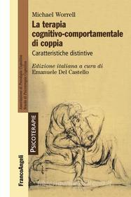 Ebook La terapia cognitivo-comportamentale di coppia di Michael Worrell edito da Franco Angeli Edizioni
