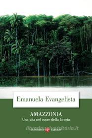 Ebook Amazzonia di Emanuela Evangelista edito da Editori Laterza
