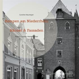Ebook Kempen am Niederrhein di Caroline Neumeyer edito da Books on Demand