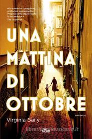 Ebook Una mattina di ottobre di Virginia Baily edito da Casa Editrice Nord