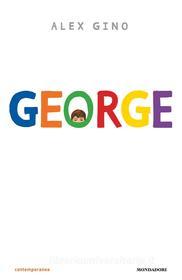 Ebook George di Gino Alex edito da Mondadori