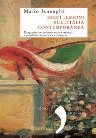 Ebook Dieci lezioni sull'Italia contemporanea di Mario Isnenghi edito da Donzelli Editore