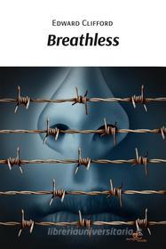 Ebook Breathless di Edward Clifford edito da Europa Edizioni