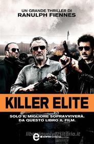 Libro Ebook Killer Elite di Fiennes Ranulph di Newton Compton Editori