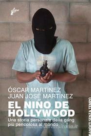 Ebook El Nino de Hollywood di Martínez Óscar, Martínez Juan José edito da Milieu