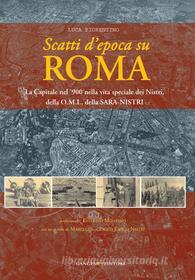 Ebook Scatti d'epoca su Roma di Luca Fiorentino edito da Gangemi Editore