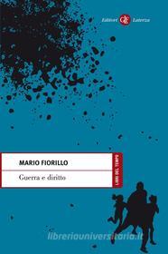 Ebook Guerra e diritto di Mario Fiorillo edito da Editori Laterza