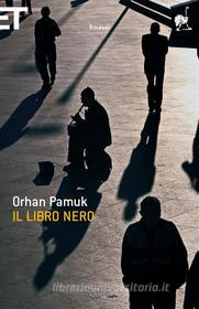 Ebook Il libro nero di Pamuk Orhan edito da Einaudi