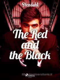 Ebook The Red and the Black di Stendhal edito da SAGA Egmont