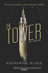 Ebook The Tower. Il millesimo piano di Mcgee Katharine edito da Piemme