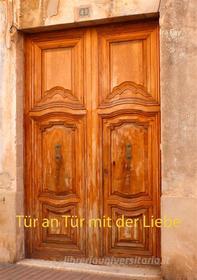 Ebook Tür an Tür mit der Liebe di Ira Fay edito da Books on Demand