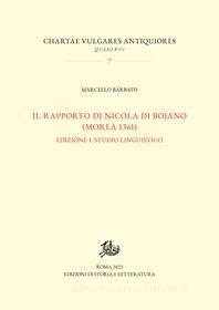 Ebook Il rapporto di Nicola di Bojano (Morea 1361) di Barbato Marcello edito da Edizioni di Storia e Letteratura