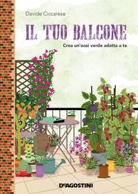 Ebook Il tuo balcone di Davide Ciccarese edito da De Agostini