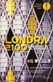 Ebook Londra 2100 di Wells H.g. edito da Mondadori