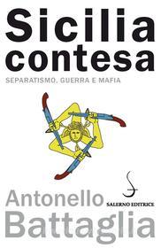 Ebook Sicilia contesa di Antonello Battaglia edito da Carocci Editore