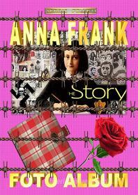 Ebook Anna Frank - Foto Album di Sergio Felleti edito da Youcanprint