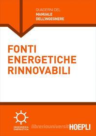 Ebook Fonti energetiche rinnovabili di Fabio Inzoli, Alberto Bianchi edito da Hoepli