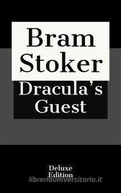 Ebook Dracula's Guest di Bram Stoker edito da Javier Pozoo S