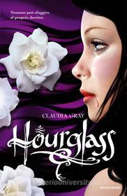 Ebook Hourglass (Versione italiana) di Gray Claudia edito da Mondadori