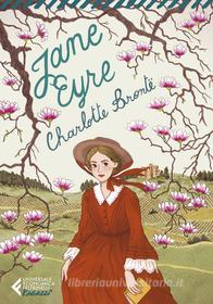 Ebook Jane Eyre - Classici Ragazzi di Charlotte Brontë edito da Feltrinelli Editore