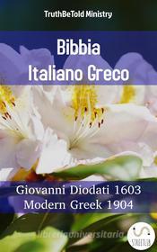 Ebook Bibbia Italiano Greco di Truthbetold Ministry edito da TruthBeTold Ministry