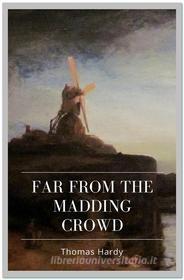 Ebook Far from the Madding Crowd di Thomas Hardy edito da Qasim Idrees
