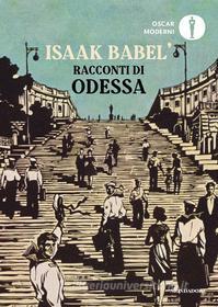Ebook Racconti di Odessa di Babel Isaak edito da Mondadori