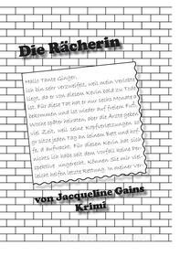 Ebook Die Rächerin di Jacqueline Gains edito da Books on Demand