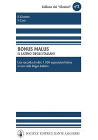 Ebook Bonus malus di R. Giomini; P. Cosi edito da Società Editrice Dante Alighieri