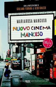 Ebook Nuovo cinema Mancuso di Mancuso Mariarosa edito da BUR