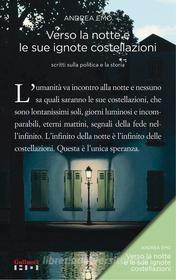Ebook Verso la notte e le sue ignote costellazioni di Andrea Emo edito da Gallucci