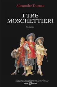 Ebook I tre Moschettieri di Alexandre Dumas edito da Salani Editore