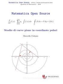 Ebook Studio di curve piane in coordinate polari di Marcello Colozzo edito da Passerino