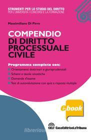 Ebook Compendio di diritto processuale civile di Massimiliano Di Pirro edito da Casa Editrice La Tribuna