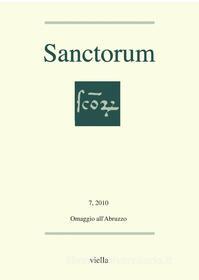 Ebook Sanctorum 7: Omaggio all’Abruzzo di Autori Vari edito da Viella Libreria Editrice