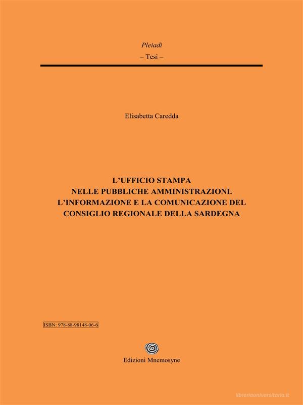 Ebook L'Ufficio Stampa nelle pubbliche amministrazioni di Elisabetta Caredda edito da Edizioni Mnemosyne