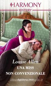 Ebook Una miss non convenzionale di Louise Allen edito da HarperCollins