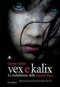 Ebook Vex e Kalix di Martin Millar edito da Fazi Editore