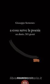 Ebook A cosa serve la poesia di Giuseppe Semeraro edito da AnimaMundi edizioni