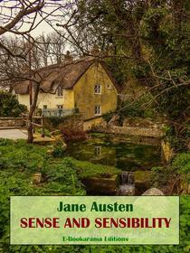Ebook Sense and Sensibility di Jane Austen edito da E-BOOKARAMA