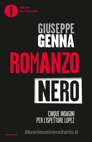 Ebook Romanzo nero di Genna Giuseppe edito da Mondadori