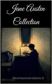 Ebook Jane Austen Collection di Jane Austen edito da Youcanprint