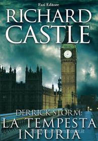 Ebook Derrick Storm 2: la tempesta infuria di Richard Castle edito da Fazi Editore