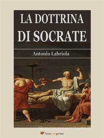 Ebook La dottrina di Socrate di Antonio Labriola edito da Youcanprint